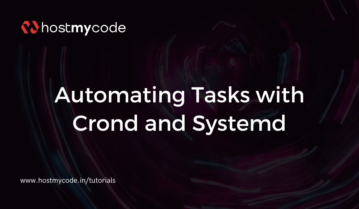 Automating Tasks with Crond and Systemd