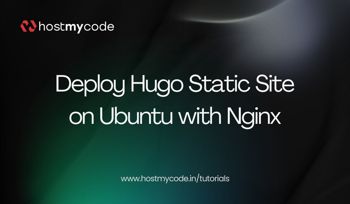 Deploy Hugo Static Site on Ubuntu with Nginx