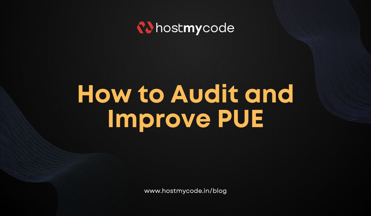 How to Audit and Improve PUE