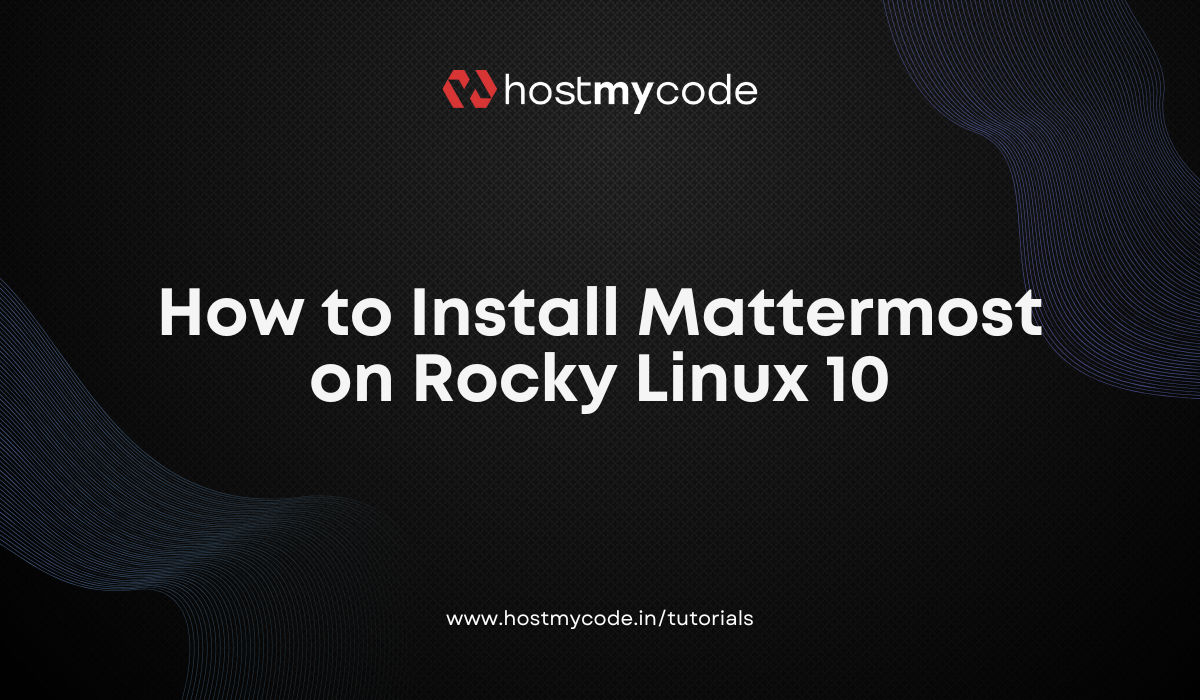 How to Install Mattermost on Rocky Linux 10