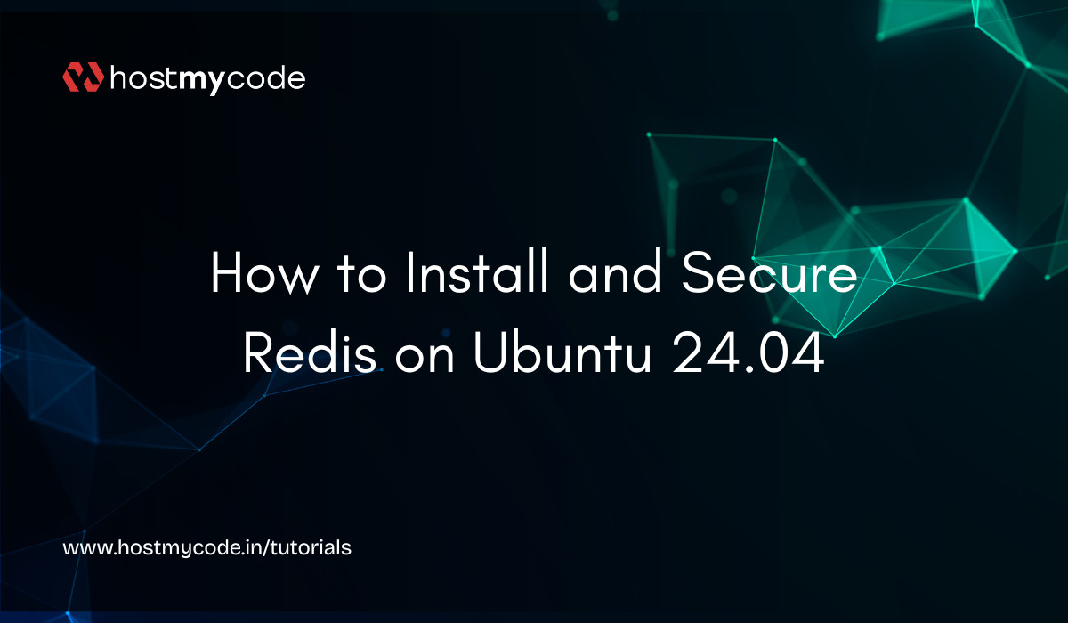 How to Install and Secure Redis on Ubuntu 24.04