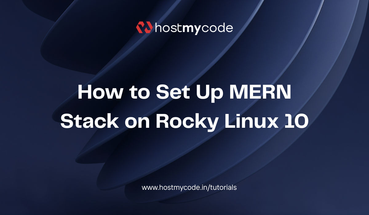 How to Set Up MERN Stack on Rocky Linux 10