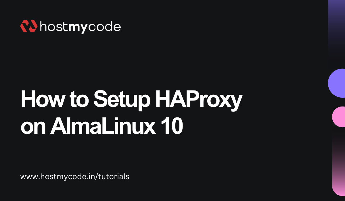 How to Setup HAProxy on AlmaLinux 10