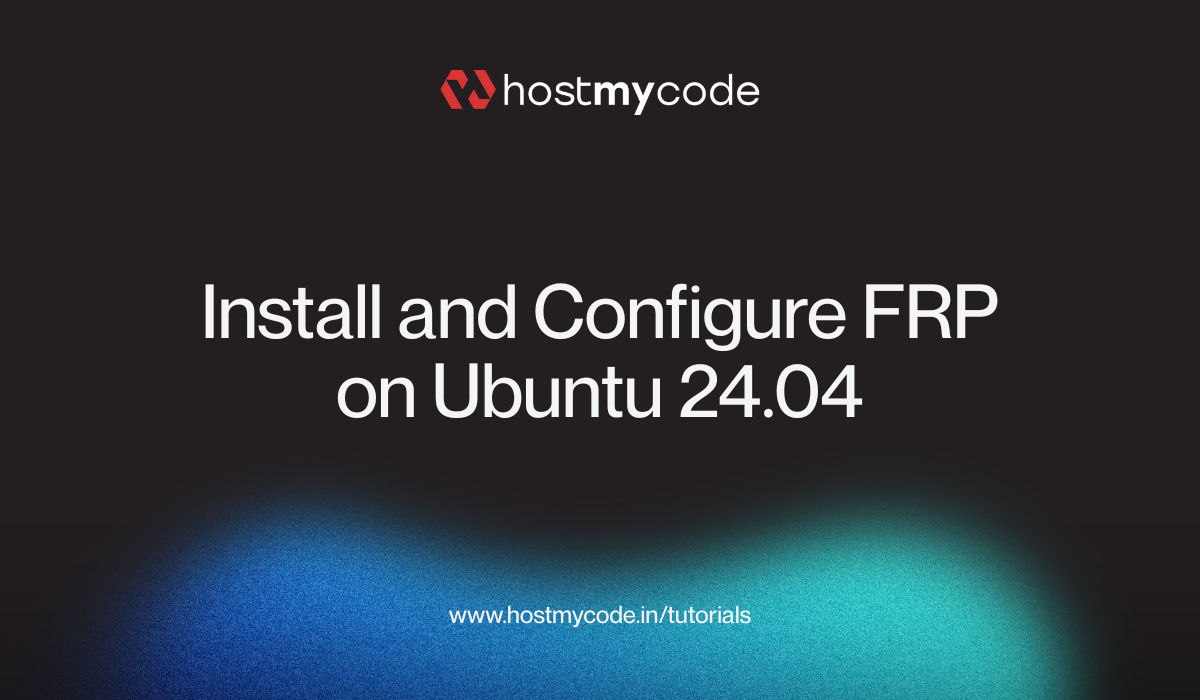 Install and Configure FRP on Ubuntu 24.04
