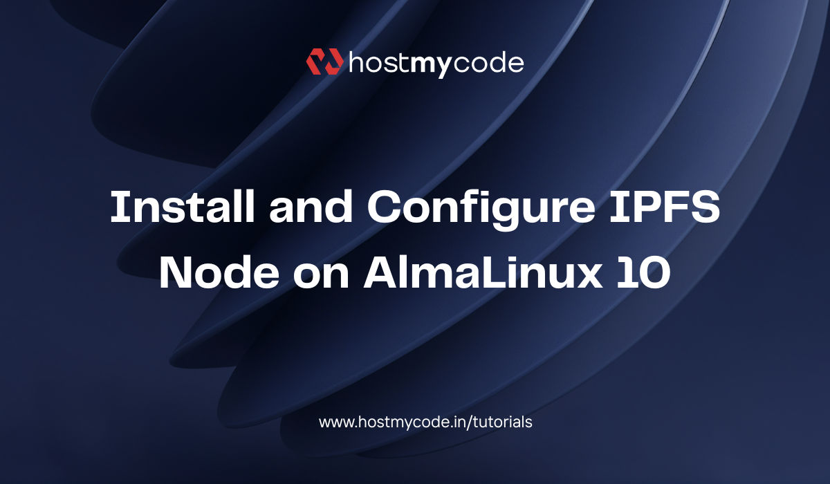 Install and Configure IPFS Node on AlmaLinux 10
