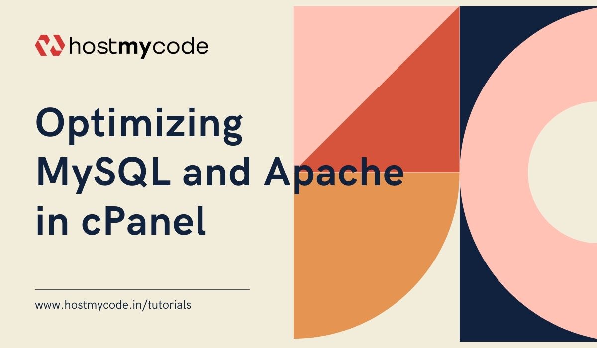 Optimizing MySQL and Apache in cPanel