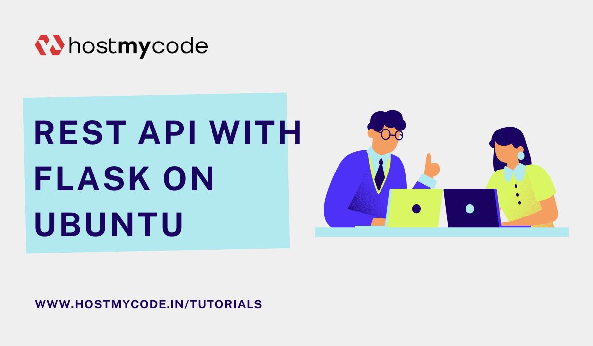 Create Your First REST API with Flask on Ubuntu - HostMyCode