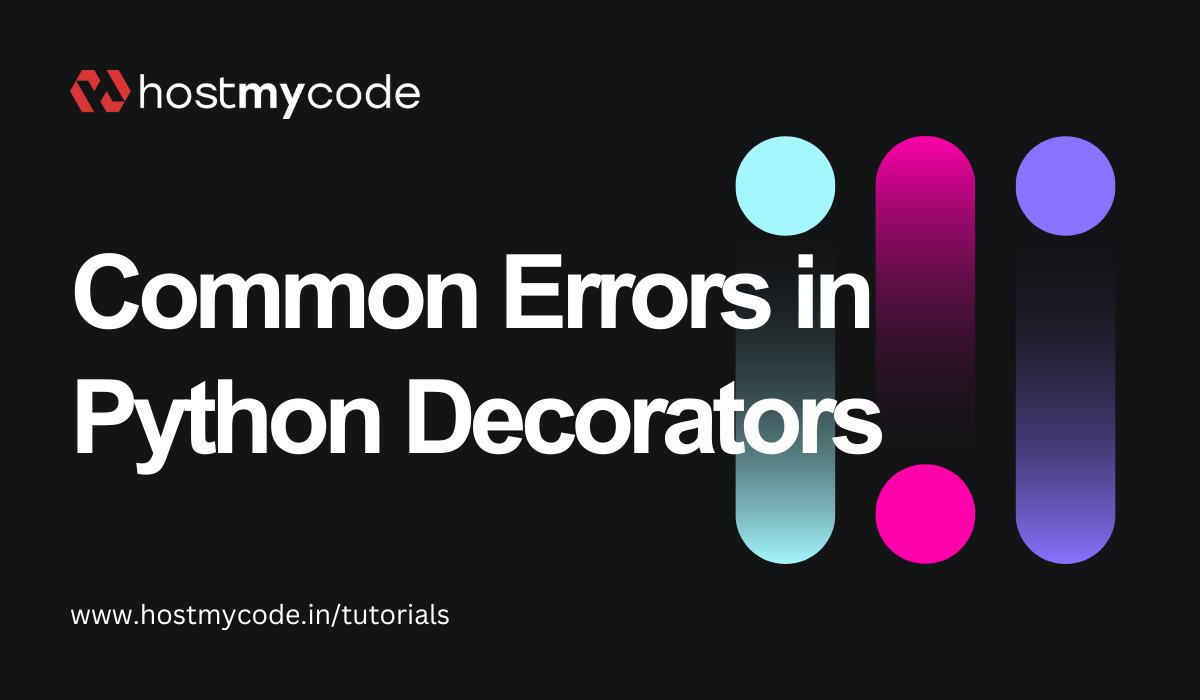 Resolve Common Errors in Python Decorators