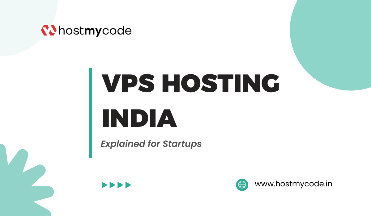 VPS Hosting India Explained for Startups